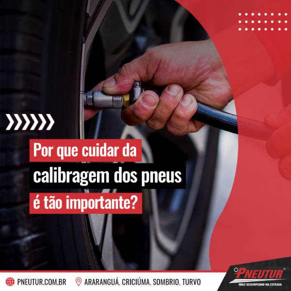 Por que cuidar da calibragem dos pneus é tão importante?